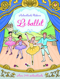 Le ballet - Autocollants Usborne