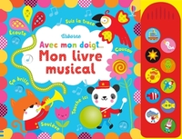 Avec mon doigt... - Mon livre musical