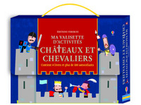 Ma valisette d'activités - Châteaux et chevaliers