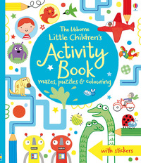 Little Children's Activity Book - mazes, puzzles, colouring & other activities