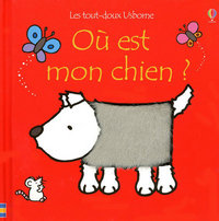 Où est mon chien ? - Les tout-doux Usborne