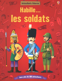 Habille...: Les soldats