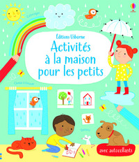 Activités à la maison pour les petits