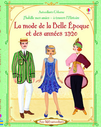 J'habille mes amies à travers l'Histoire : La mode de La Belle Epoque et des années 1920