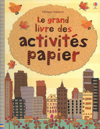 Le grand livre des activités papier