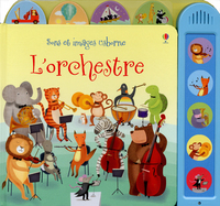 L'orchestre - Sons et images Usborne