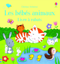 Les bébés animaux - Livre à rabats