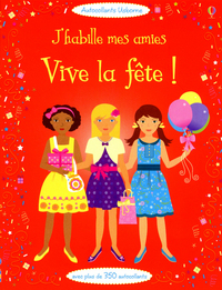 J'habille mes amies - vive la fête ! - Autocollants Usborne