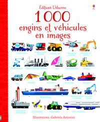 1 000 engins et véhicules en images