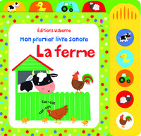 La ferme - Mon premier livre sonore