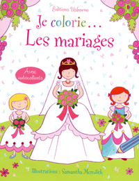 Je colorie... Les mariages - Avec autocollants