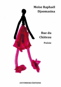 RUE DU CHATEAU - POESIE