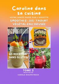 Tome 2 Caroline dans sa cuisine