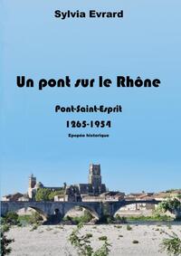 UN PONT SUR LE RHONE