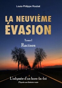 La neuvième évasion Tome I