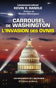 CARROUSEL DE WASHINGTON - L'INVASION DES OVNIS