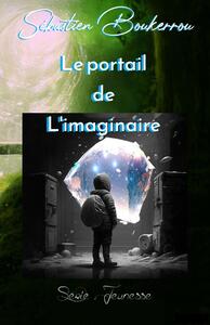 LE PORTAIL DE L'IMAGINAIRE