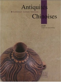 中国古董 ANTIQUITÉS CHINOISES (En français)