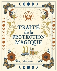 TRAITE DE LA PROTECTION MAGIQUE