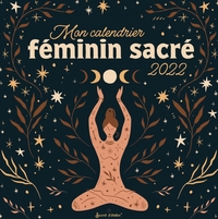 Mon calendrier du féminin sacré 2022