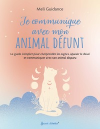 Je communique avec mon animal défunt