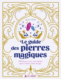 Le guide des pierres magiques