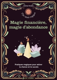 Rituels d abondance et de magie financière