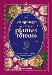 Les messages des plantes totems