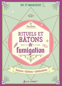 Rituels et bâtons de fumigation