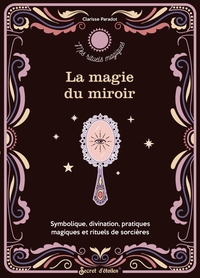 La magie du miroir