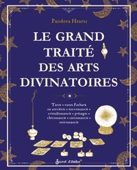 Le grand traité des arts divinatoires