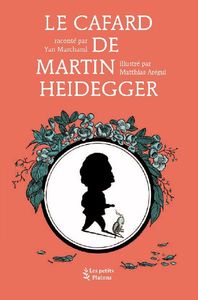 Le Cafard de Martin Heidegger
