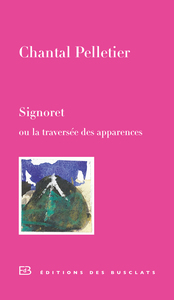 SIGNORET OU LA TRAVERSEE DES APPARENCES