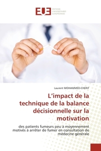 L'impact de la technique de la balance décisionnelle sur la motivation