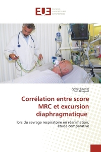 Corrélation entre score MRC et excursion diaphragmatique