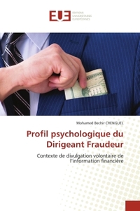 Profil psychologique du Dirigeant Fraudeur