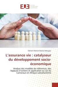L'assurance vie : catalyseur du développement socio-économique