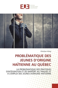 PROBLÉMATIQUE DES JEUNES D'ORIGINE HAÏTIENNE AU QUÉBEC
