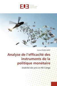 Analyse de l'efficacité des instruments de la politique monétaire