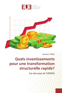 Quels investissements pour une transformation structurelle rapide?