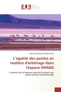 L'égalité des parties en matière d'arbitrage dans l'espace OHADA