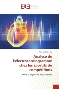 Analyse de l'électrocardiogramme chez les sportifs de compétitions