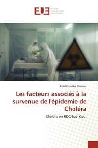 Les facteurs associés à la survenue de l'épidemie de Choléra
