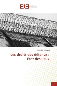 Les droits des détenus : État des lieux
