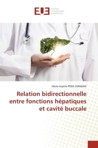 Relation bidirectionnelle entre fonctions hépatiques et cavité buccale