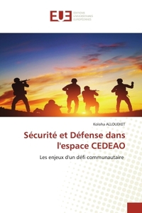Sécurité et Défense dans l'espace CEDEAO