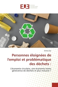 Personnes éloignées de l'emploi et problématique des déchets :