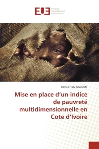 Mise en place d'un indice de pauvreté multidimensionnelle en Cote d'Ivoire