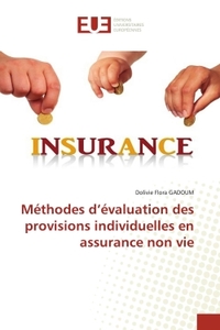 Méthodes d'évaluation des provisions individuelles en assurance non vie