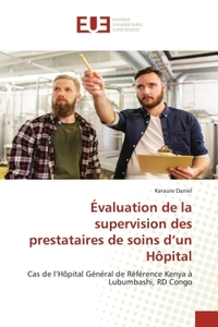 Évaluation de la supervision des prestataires de soins d'un Hôpital